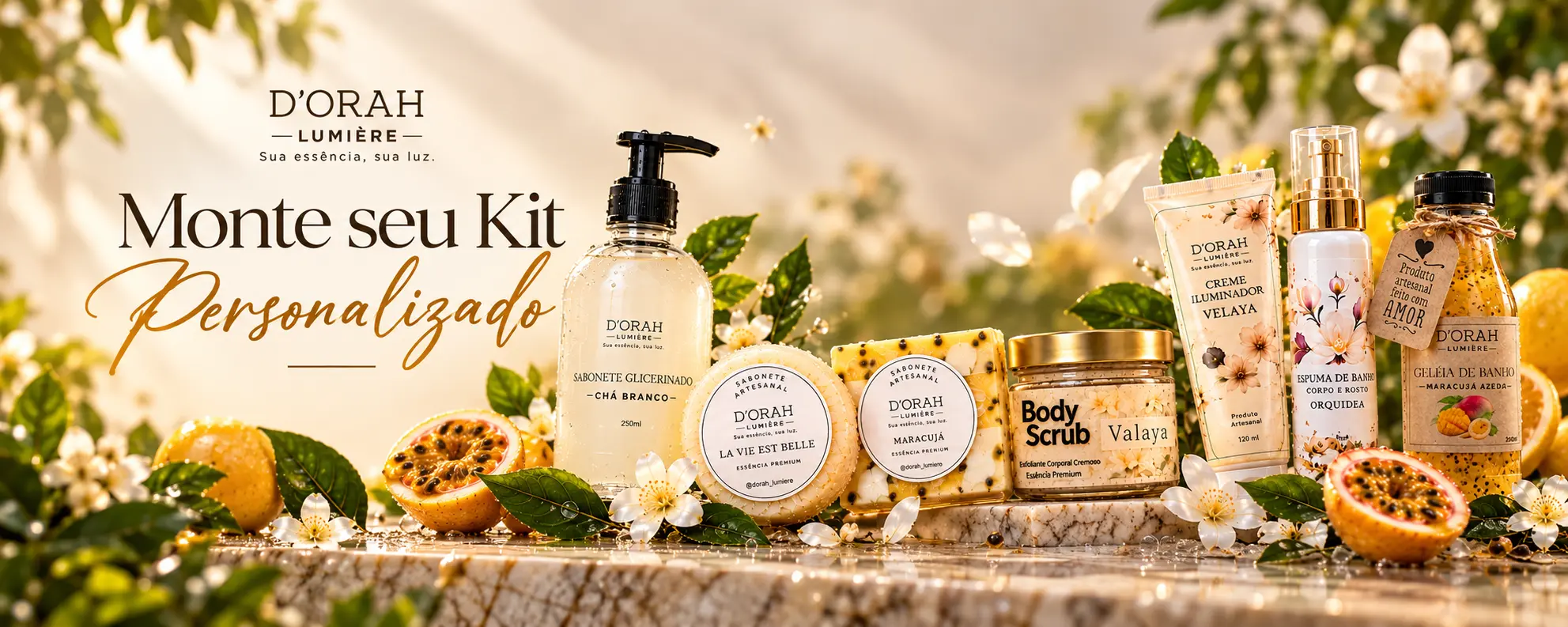 Monte seu Kit Personalizado D'ORAH LUMIÈRE